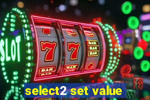 select2 set value